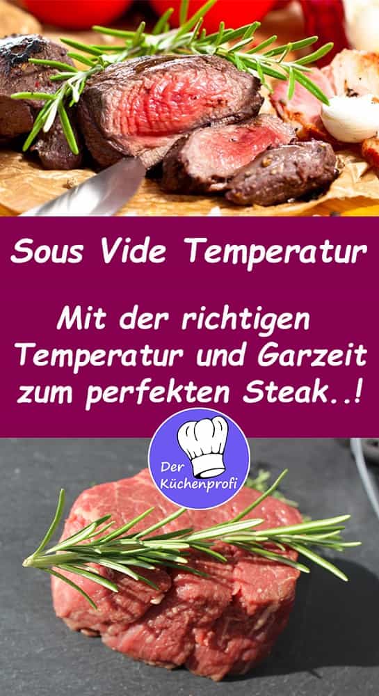 Sous Vide Garzeiten Temperatur Tabelle Der Kuchenprofi