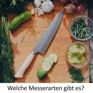 Welche Messerarten gibt es, Messer Arten Küche Küchenmesser verschiedene alle Übersich Messertypen 1-min